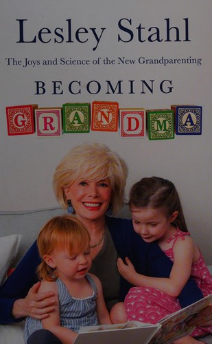 Lesley Stahl: Becoming Grandma (2016)