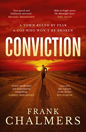 Frank Chalmers: Conviction (Allen & Unwin)