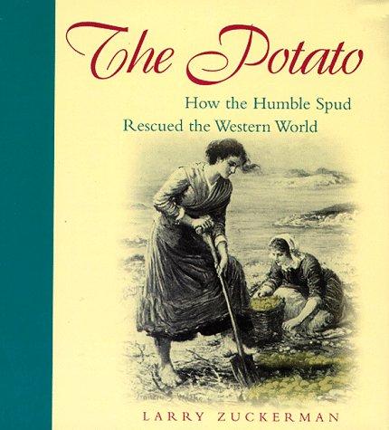Larry Zuckerman: The potato (Hardcover, 1998, Faber and Faber)
