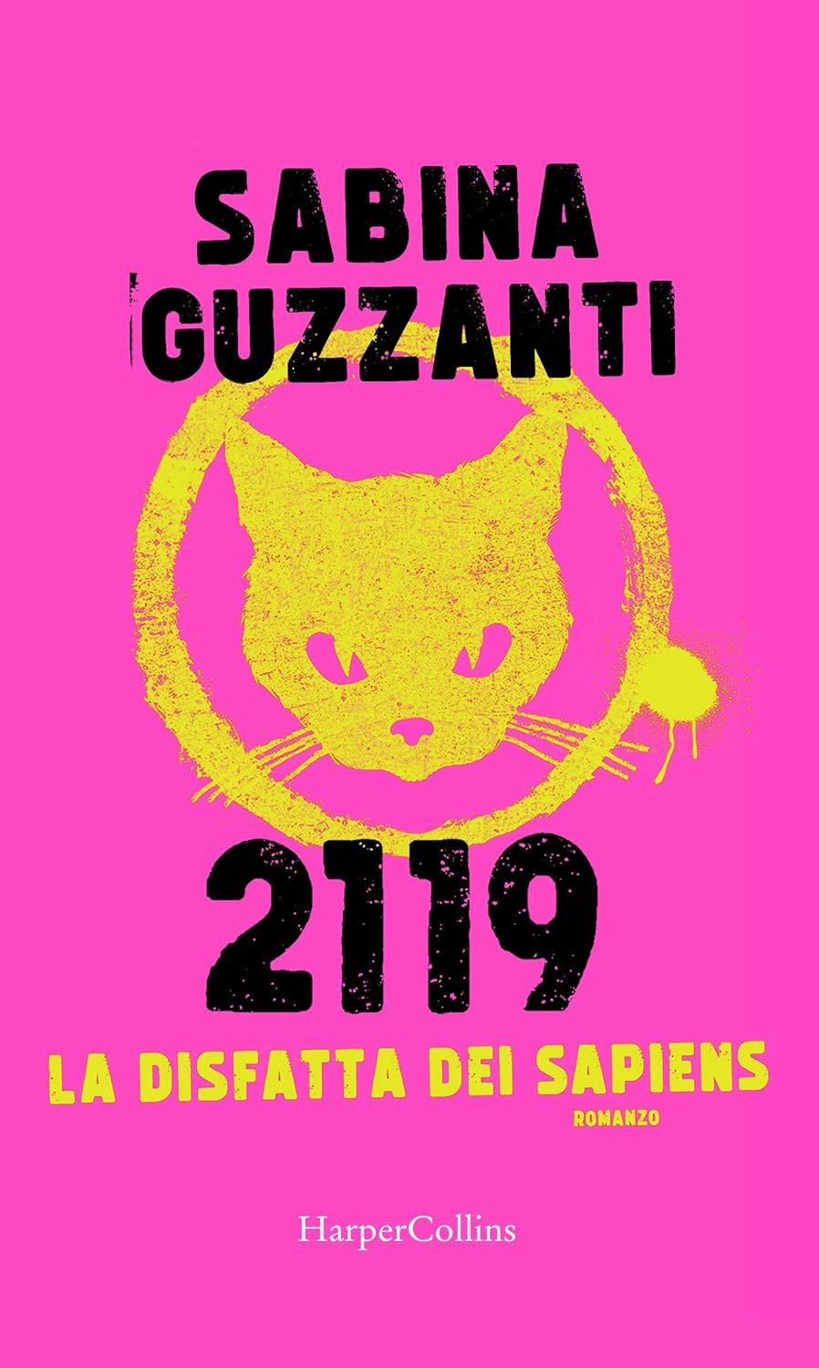Sabina Guzzanti: 2119. La disfatta dei Sapiens (EBook, Italiano language, 2023, HarperCollins Italia)