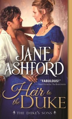 Jane Ashford: Heir to the Duke (2016)