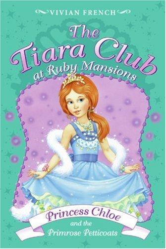 Vivian French: The Tiara Club at Ruby Mansions 1 (Paperback, 2007, HarperTrophy)