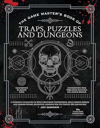 Kyle Hilton, Jeff Ashworth, Jasmine Bhullar, Three Black Halflings: Game Master's Book of Traps, Puzzles and Dungeons (2022, Topix Media Lab)