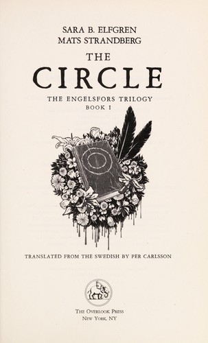 Sara B. Elfgren: The circle (2013, Overlook Press)