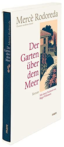 Mercè Rodoreda: Der Garten über dem Meer (Hardcover, mareverlag GmbH)