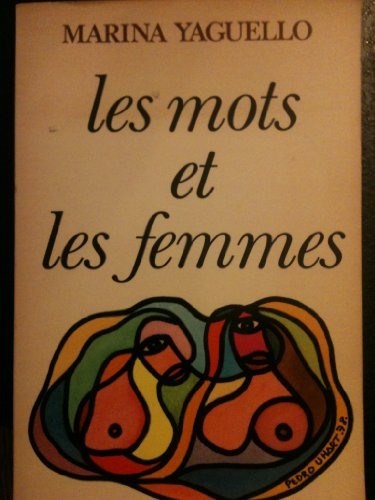 Marina Yaguello: Les mots et les femmes (French language, 1978, Payot)