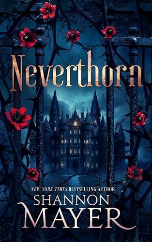 Shannon Mayer: Neverthorn