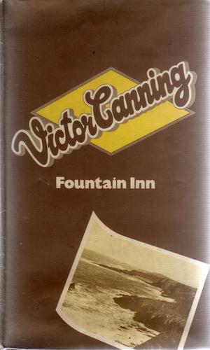 Victor Canning: Fountain inn (1974, Heinemann)