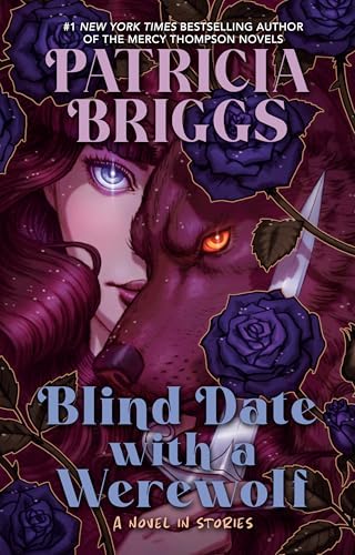 Patricia Briggs: Blind Date with a Werewolf