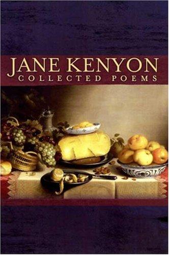 Jane Kenyon: Collected Poems (Paperback, 2007, Graywolf Press)