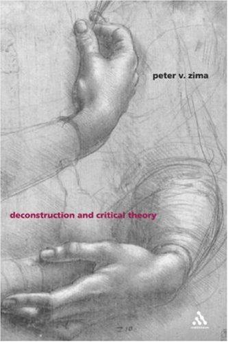 P. V. Zima: Deconstruction and Critical Theory (Paperback, 2002, Continuum International Publishing Group)