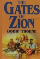 Brock Thoene: The gates of Zion (1998, Five Star)