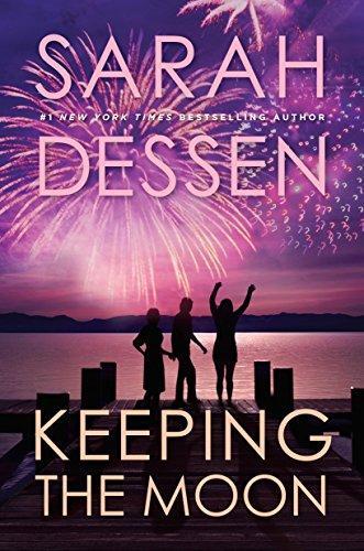 Sarah Dessen: Keeping the Moon (2004)