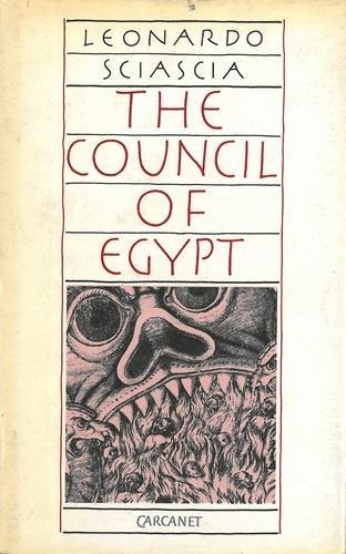 Leonardo Sciascia: The Council of Egypt (1988, Carcanet)