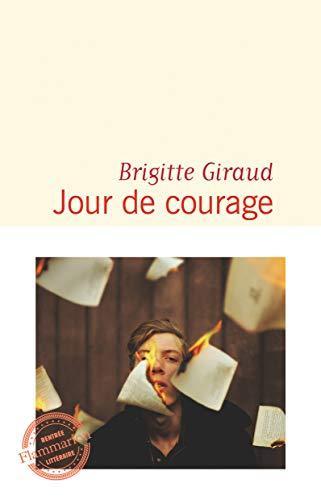 Brigitte Giraud: Jour de courage (French language, 2019)