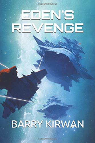 Barry Kirwan: Eden's Revenge