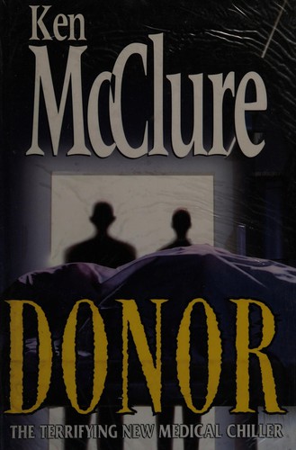 Ken McClure: Donor (1998, Simon & Schuster)