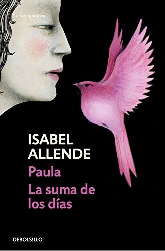 Isabel Allende: Paula / La suma de los días (Paperback, Debolsillo)