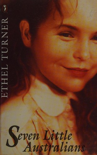 Ethel Turner: Seven Little Australians (2003, Penguin Random House)