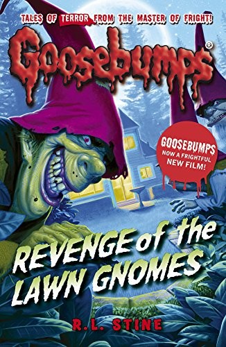 R. L. Stine: Revenge of the Lawn Gnomes (Goosebumps) (2015, Scholastic)