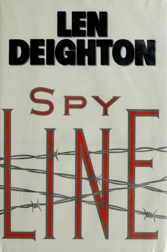 Len Deighton: Spy line (1989, Knopf, Distributed by Random)