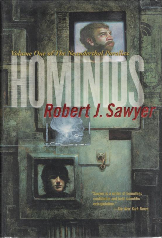 Robert J. Sawyer: Hominids (Hardcover, 2002, Tor Books)