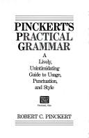 Robert C. Pinckert: Pinckert's practical grammar (1986, Writer's Digest Books)