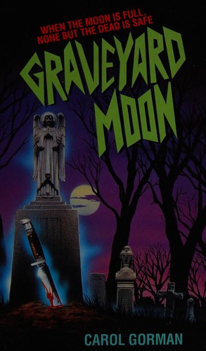 Carol Gorman: Graveyard moon (1993, Avon Books)