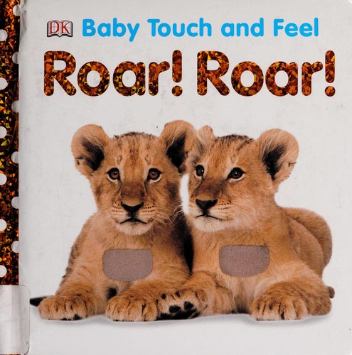 Dawn Sirett: Roar! Roar! (Hardcover, 2014)