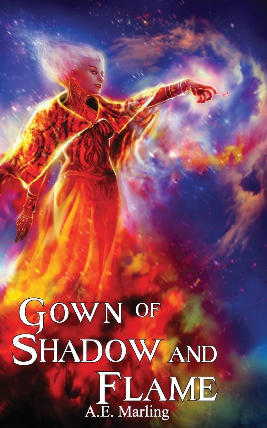 A. E. Marling: Gown of Shadow and Flame (Paperback, 2012, CreateSpace Independent Publishing Platform)