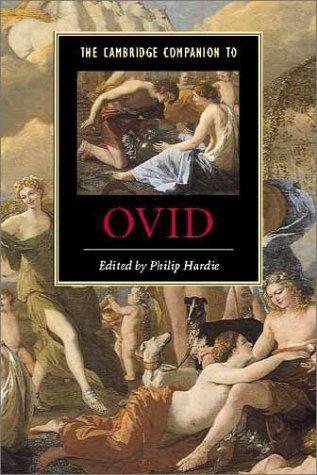 Philip R. Hardie: The Cambridge companion to Ovid (2002, Cambridge University Press)