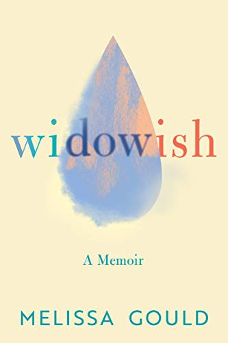 Melissa Gould: Widowish (Hardcover, 2021, Little A, Little a)