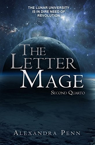 Alexandra Penn: The Letter Mage (Paperback, 2018, Alexandra Brooke Penland)