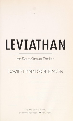 David Lynn Golemon: Leviathan (2009, Thomas Dunne Books)