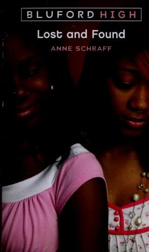 Anne E. Schraff: Lost and found (2007, Scholastic, Scholastic Inc.)