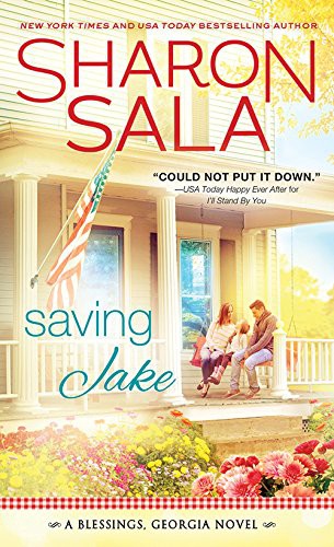 Sharon Sala: Saving Jake (Paperback, 2016, Sourcebooks Casablanca)