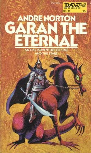 Andre Norton (duplicate): Garan the Eternal (Paperback, 1987, Daw Books)