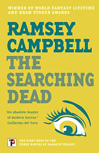 Ramsey Campbell: The Searching Dead (Hardcover, 2021, Flame Tree Press)