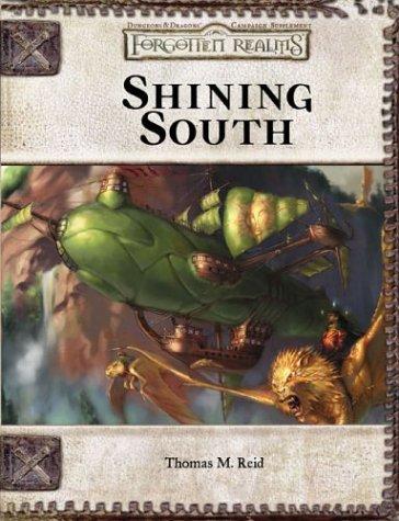 Thomas M. Reid: Shining South (Hardcover, 2004, Wizards of the Coast)