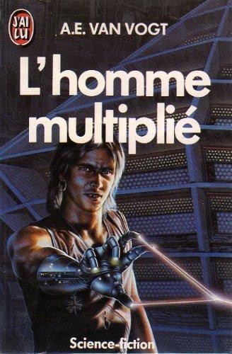 A. E. van Vogt: L'Homme multiplié (French language)