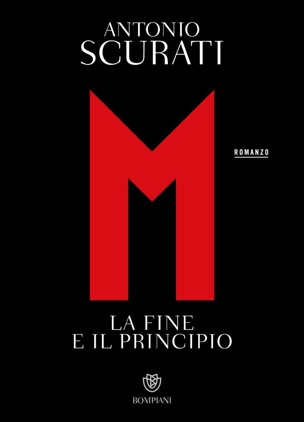 Antonio Scurati: M. La fine e il principio (Paperback, Italian language, 2025, Bompiani)