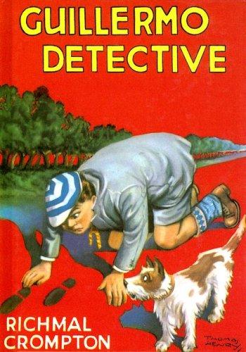 Richmal Crompton: Guillermo Detective (Hardcover, Spanish language, 2007, Molino)