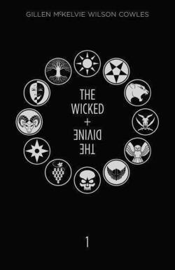 Kieron Gillen, Jamie Mckelvie, Matt Wilson: The Wicked + the Divine, Book One (2016)