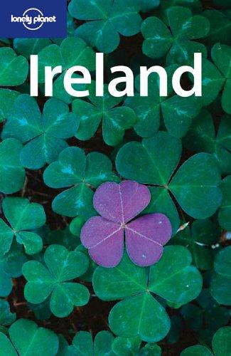 Fionn Davenport, Tom Downs, Des Hannigan, Neil Wilson, Etain O'Carroll, Oda O'Carroll: Lonely Planet Ireland (Paperback, 2004, Lonely Planet Publications)