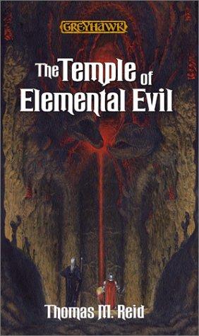 Thomas M. Reid: The Temple of Elemental Evil (Greyhawk Classics) (Paperback, 2001, Wizards of the Coast)
