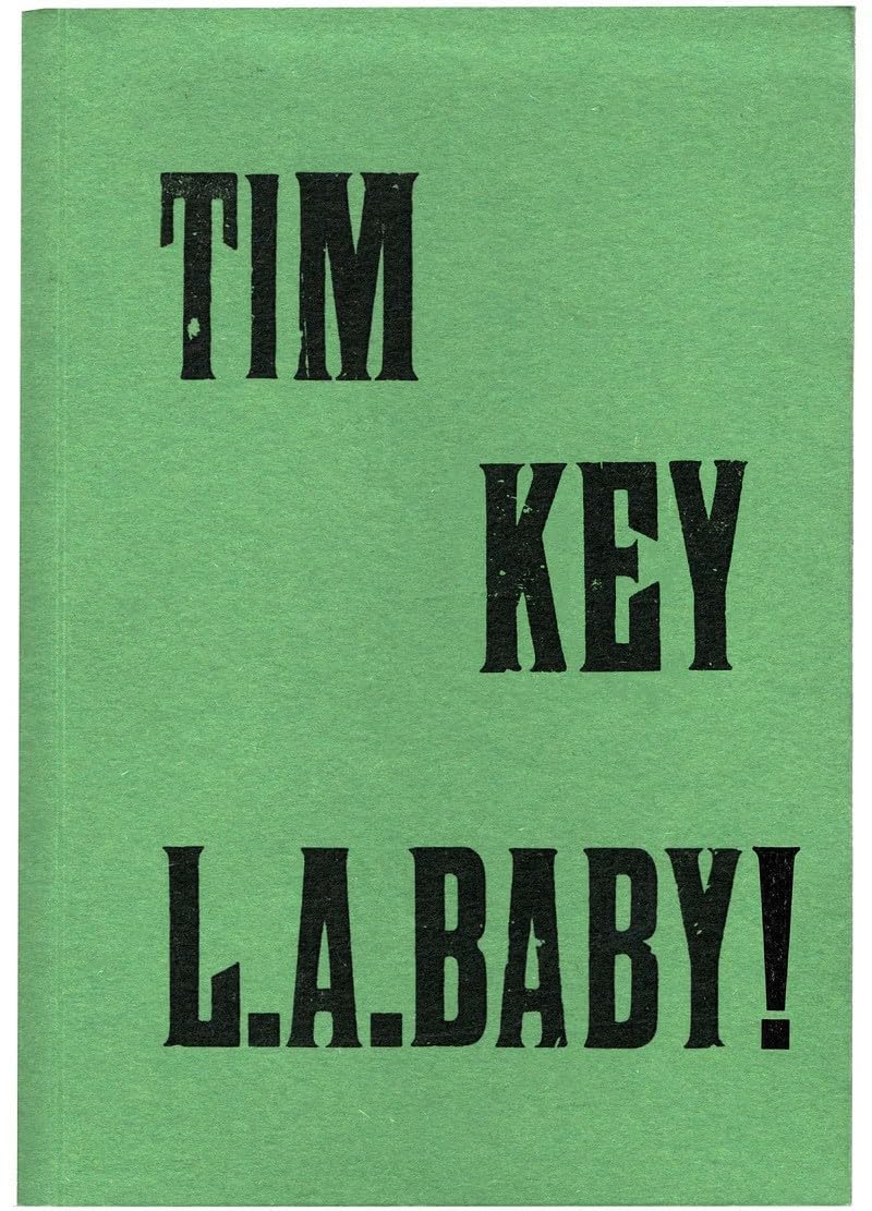 Tim Key: L.A. Baby! (Paperback, 2025, "Utter" & Press)