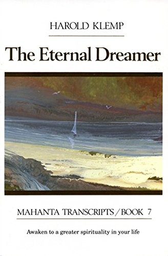 Harold Klemp: The eternal dreamer (1992, ECKANKAR)