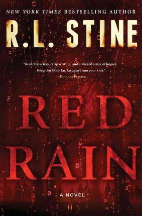 R. L. Stine: Red rain (2012, Simon & Schuster, Touchstone)