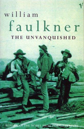 William Faulkner: Unvanquished (1996, Penguin Random House)