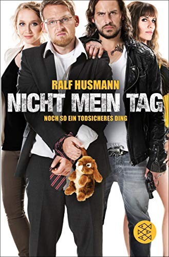 Ralf Husmann: Nicht mein Tag (Paperback, 2013, FISCHER, S.)
